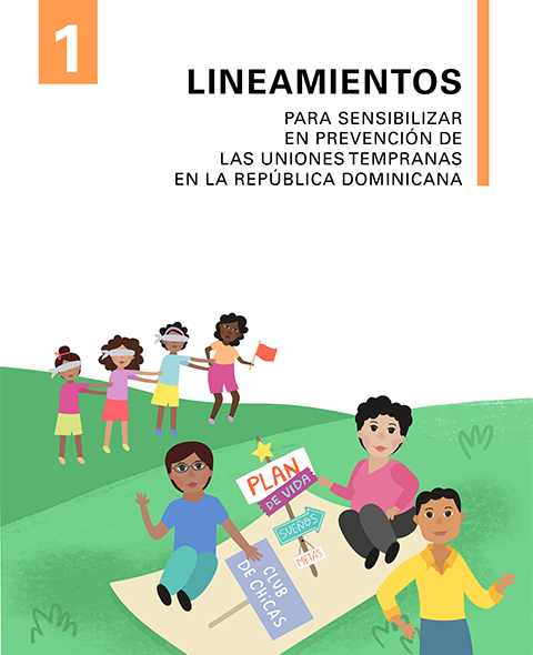 Lineamientos para sensibilizar en prevención de las uniones tempranas en la República Dominicana