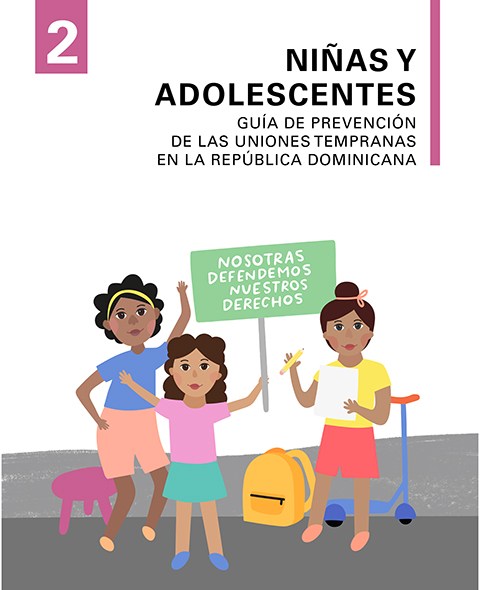 Guía de prevención de las uniones tempranas en la República Dominicana para niñas y adolescentes