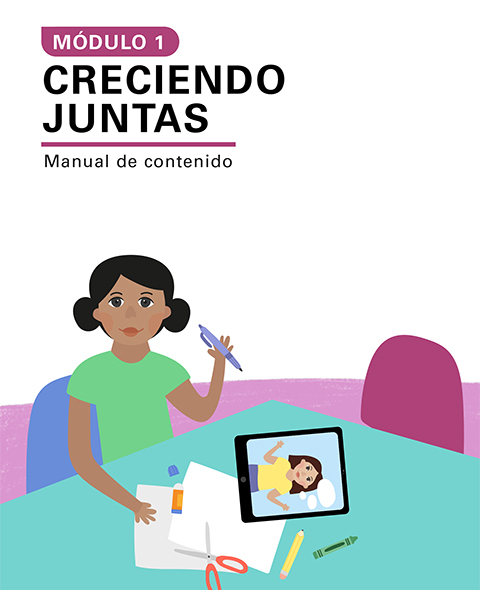 Manual de Contenido del Módulo I: Creciendo juntas